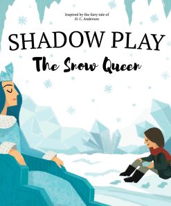 Shadow play «The Snow Queen»