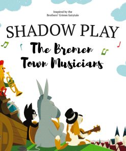 Shadow play «The Brеmen Town Musicians»